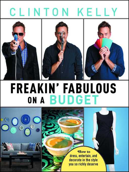Title details for Freakin' Fabulous on a Budget by Clinton Kelly - Wait list